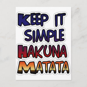 Behalt It Simple Hakuna Matata Art Print Postkarte
