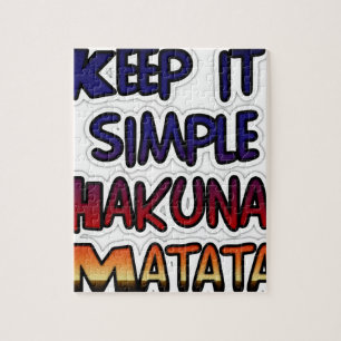 Behalt It Simple Hakuna Matata Art Print Puzzle