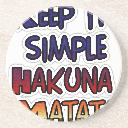 Behalt It Simple Hakuna Matata Art Print Untersetzer (Vorne)