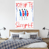Behalt It Simple Kenyan Maasai Stöcke Leinwanddruck (Insitu (Schlafzimmer))