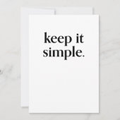 Behalt It Simple Modern Typografy Art Card Einladung (Vorderseite)