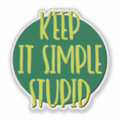 Behalt It Simple Stupid 12 Step Slogan Aufkleber (Vorderseite)
