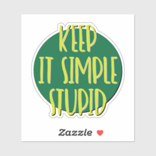Behalt It Simple Stupid 12 Step Slogan Aufkleber