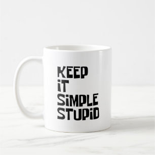 Behalt It Simple Stupid Kaffeetasse