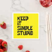 Behalt It Simple Stupid Serviette (Beispiel)