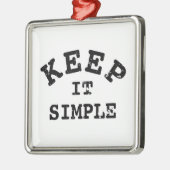 Behalt It Simple Typografy Silbernes Ornament (Links)