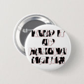 Behalt It Up / Hakuna Matata Art Print Button (Vorne & Hinten)