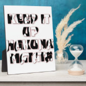 Behalt It Up / Hakuna Matata Art Print Fotoplatte (Seite)
