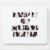 Behalt It Up / Hakuna Matata Art Print Mousepad (Vorne)