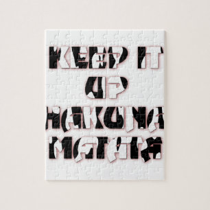 Behalt It Up / Hakuna Matata Art Print Puzzle