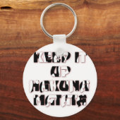 Behalt It Up / Hakuna Matata Art Print Schlüsselanhänger (Vorderseite)