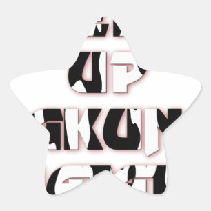 Behalt It Up / Hakuna Matata Art Print Stern-Aufkleber