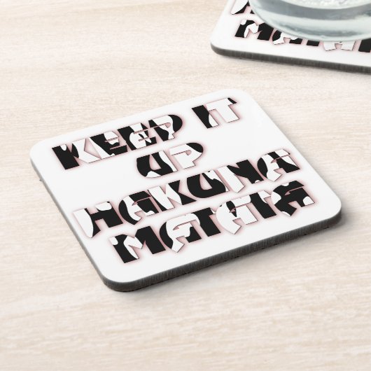 Behalt It Up / Hakuna Matata Art Print Untersetzer (Linke Seite)