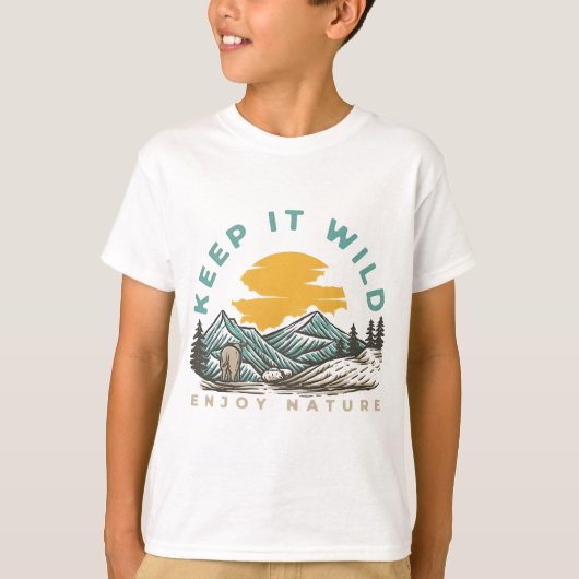 Behalt It Wild Enjoy Nature - Outdoor Adventure T-Shirt (Vorderseite)