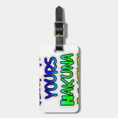 Behalt It Yours Hakuna Matata Art Print Gepäckanhänger (Vorderseite vertikal)