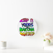 Behalt It Yours Hakuna Matata Art Print Runde Wanduhr (Zuhause)