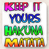 Behalt It Yours Hakuna Matata Art Print Untersetzer (Vorderseite)