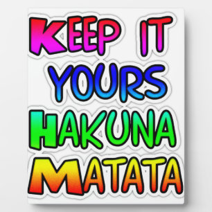 BEHALT IT YOURS Hakuna Matata Geschenke Fotoplatte