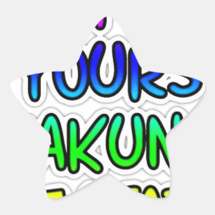 BEHALT IT YOURS Hakuna Matata Geschenke Stern-Aufkleber