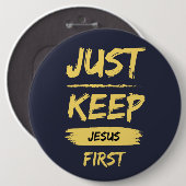 Behalt Jesus zuerst Button (Vorne & Hinten)
