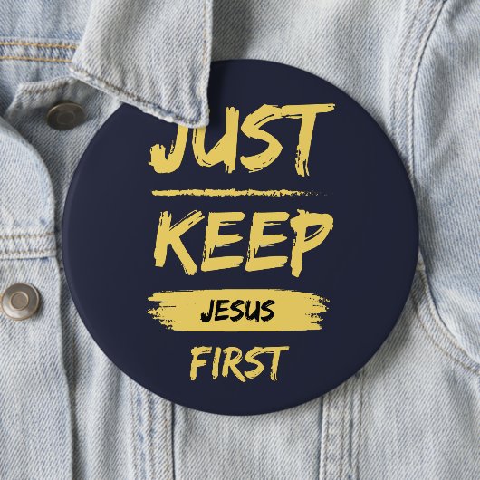 Behalt Jesus zuerst Button (Beispiel)