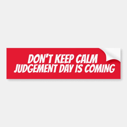 Behalt KALM JUDGMENT DAY KOMME BUMPER STI Autoaufkleber (Vorne)