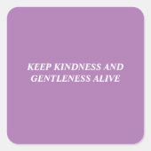 BEHALT KINDNESS SQUARE STICKERS (Vorderseite)