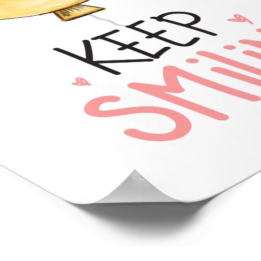 Behalt Lächeln Gelb Niedlich Smile Ballon Zitat Poster (Ecke)