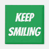 Behalt Lächeln, grün weißes Magnet (Vorne)