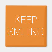 Behalt Lächeln, orange weißes Magnet (Vorne)