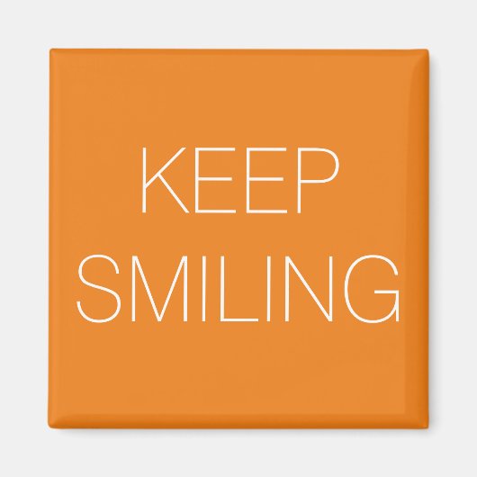 Behalt Lächeln, orange weißes Magnet (Vorne)