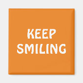 Behalt Lächeln, orange weißes Magnet (Vorne)