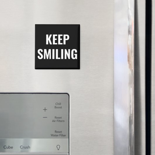 Behalt Lächeln, Schwarz-weiß Magnet (In Situ (Kühlschrank))