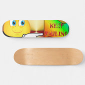 Behalt Lächeln Skateboard (Horizontal)