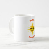 Behalt Lächeln und Behalt Shining Kaffeetasse (Vorderseite Links)