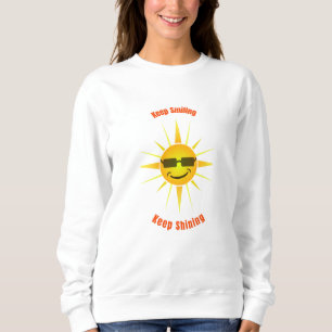 Behalt Lächeln und Behalt Shining Sweatshirt