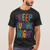 Behalt Laughing Bright T-Shirt (Vorderseite)