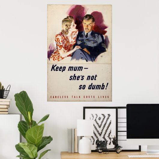 Behalt Mama, sie ist nicht so dumm Poster (Heimbüro)