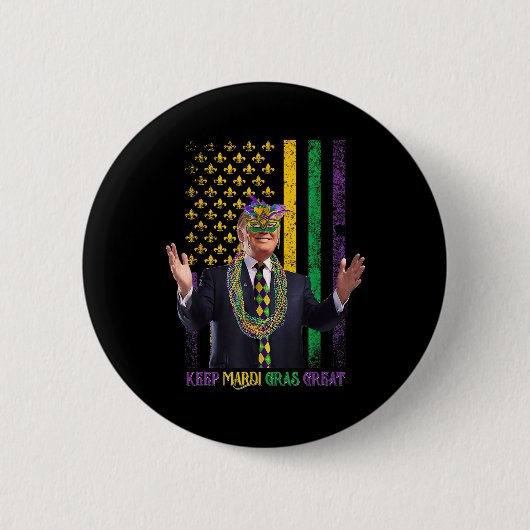 Behalt Mardi Gras Great Funny Trump Mardi Gras 202 Button (Vorderseite)