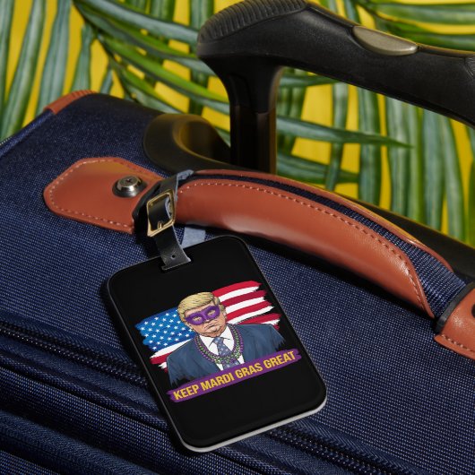 Behalt Mardi Gras Great Funny Trump Mardi Gras 202 Gepäckanhänger (Vorderseite Insitu 1)