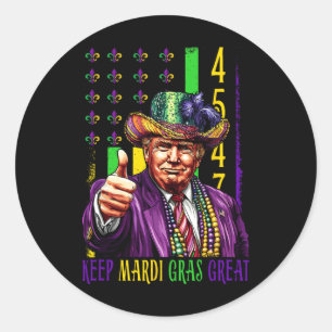Behalt Mardi Gras Great Funny Trump Mardi Gras 45 Runder Aufkleber
