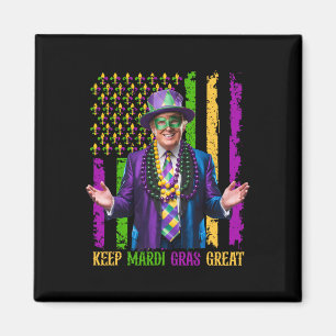 Behalt Mardi Gras Great Funny Trump Men Women Mard Magnet