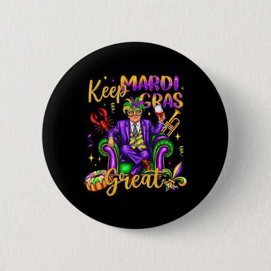 Behalt Mardi Gras Große Karnevalsumgebung Funny Tr Button (Vorderseite)