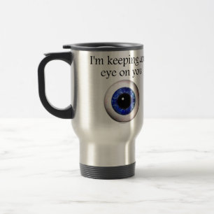 Behalt mein Auge auf dich Reisebecher