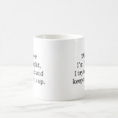 Behalt meine Chinesen auf Kaffeetasse (Mittel)