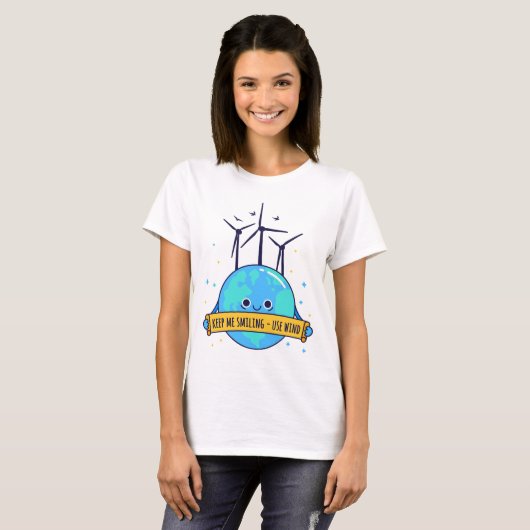 Behalt mir lächeln - Wind Power benutzen T-Shirt (Vorne ganz)