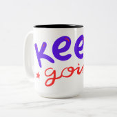 Behalt Motivierend Tasse - Inspirierend Kaffeebech (Vorderseite Links)