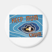 Behalt Mum Chum Magnet (Vorne)
