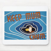 Behalt Mum Chum Mousepad (Vorne)