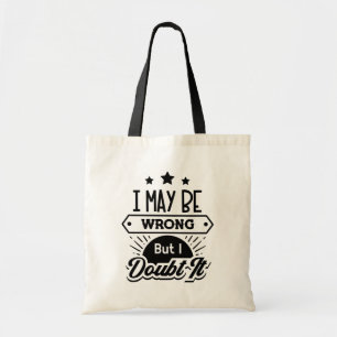 Behalt oder gestalten Sie Ihre eigene - Tote Bag Tragetasche